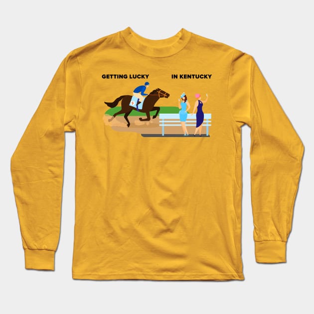 Getting Lucky in Kentucky Long Sleeve T-Shirt by xposedbydesign